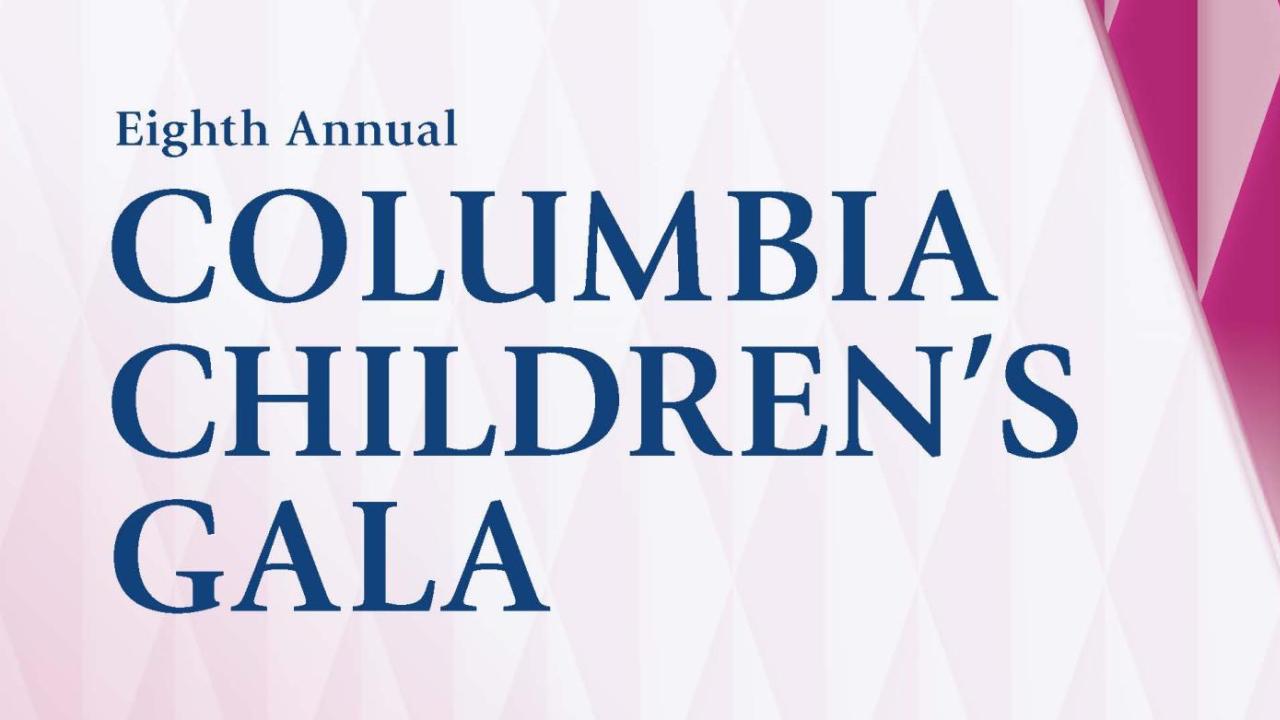 Columbia Children's Gala Office of Development